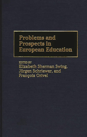 Problems and Prospects in European Education:,Used