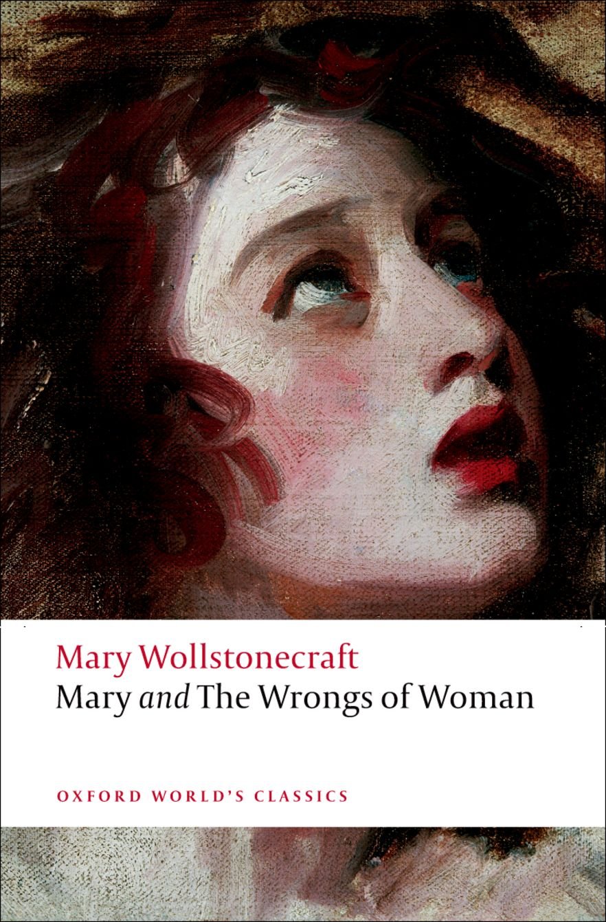 Mary and The Wrongs of Woman (Oxford World's Classics),New