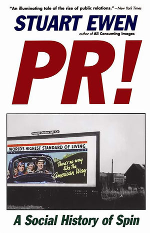 PR!  A Social History of Spin,Used