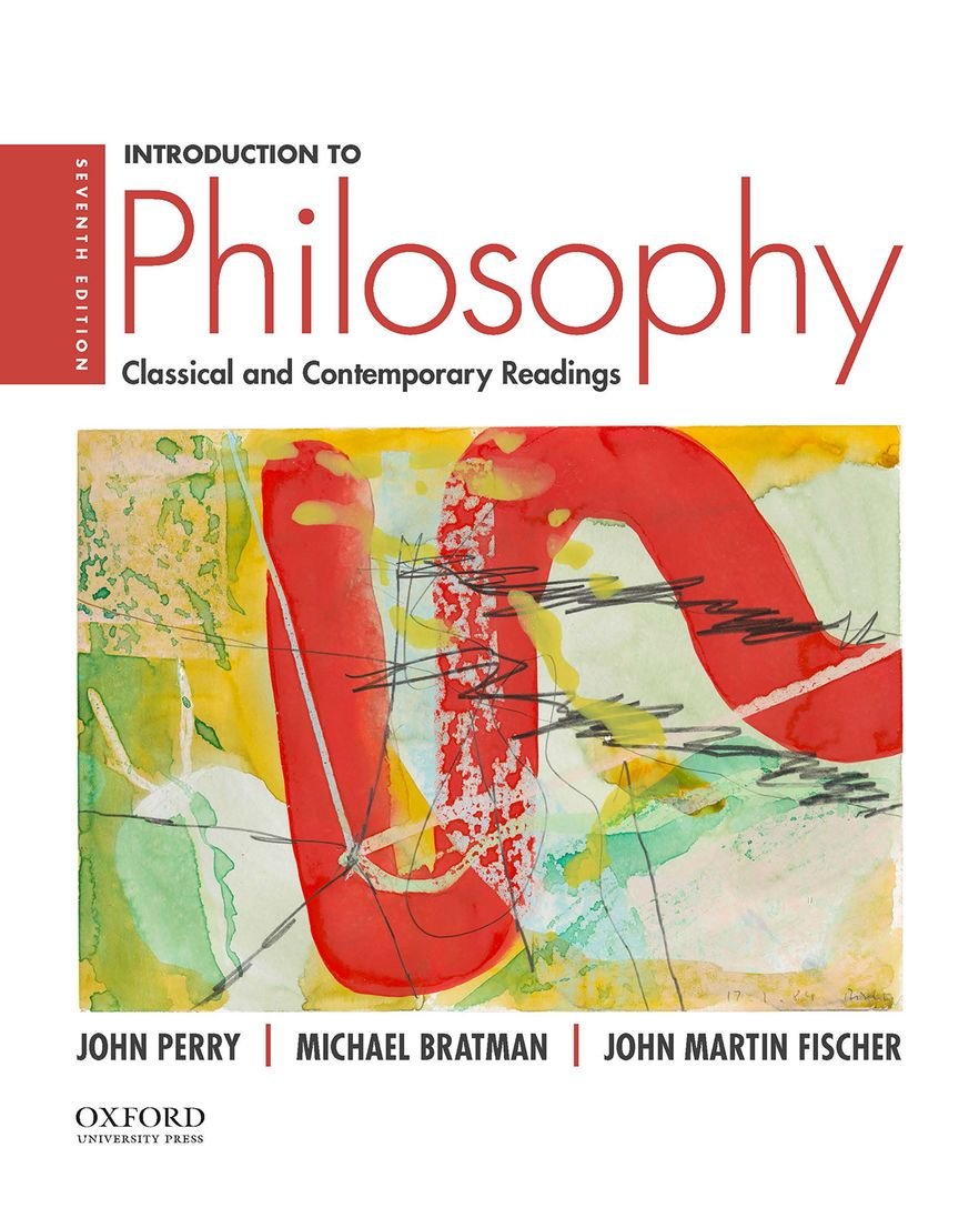 Introduction to Philosophy: Classical and Contemporary Readings,New