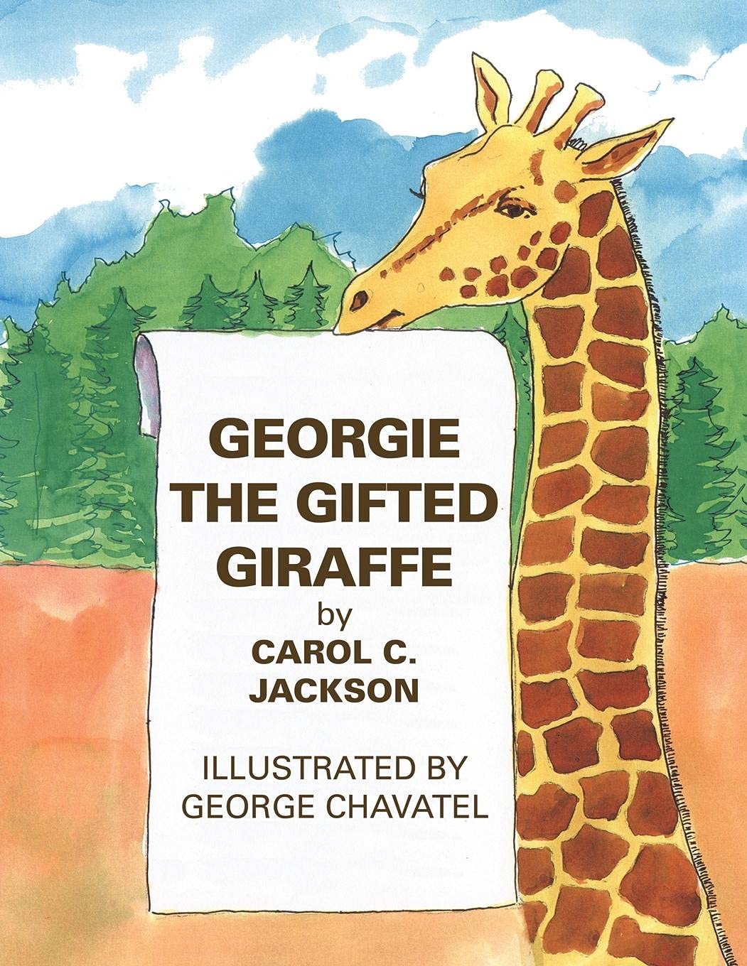 Georgie The Gifted Giraffe: Illustrated by George Chavatel,Used