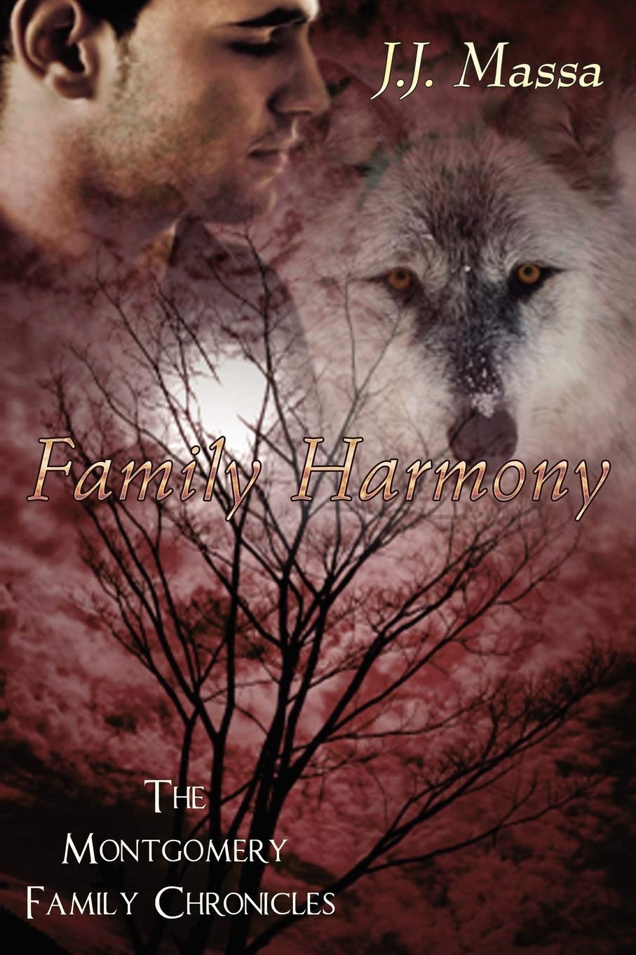 The Montgomery Family Chronicles 2Family Harmony,Used