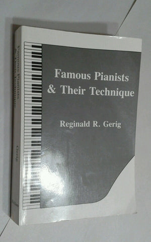 Famous Pianists & Their Technique,Used