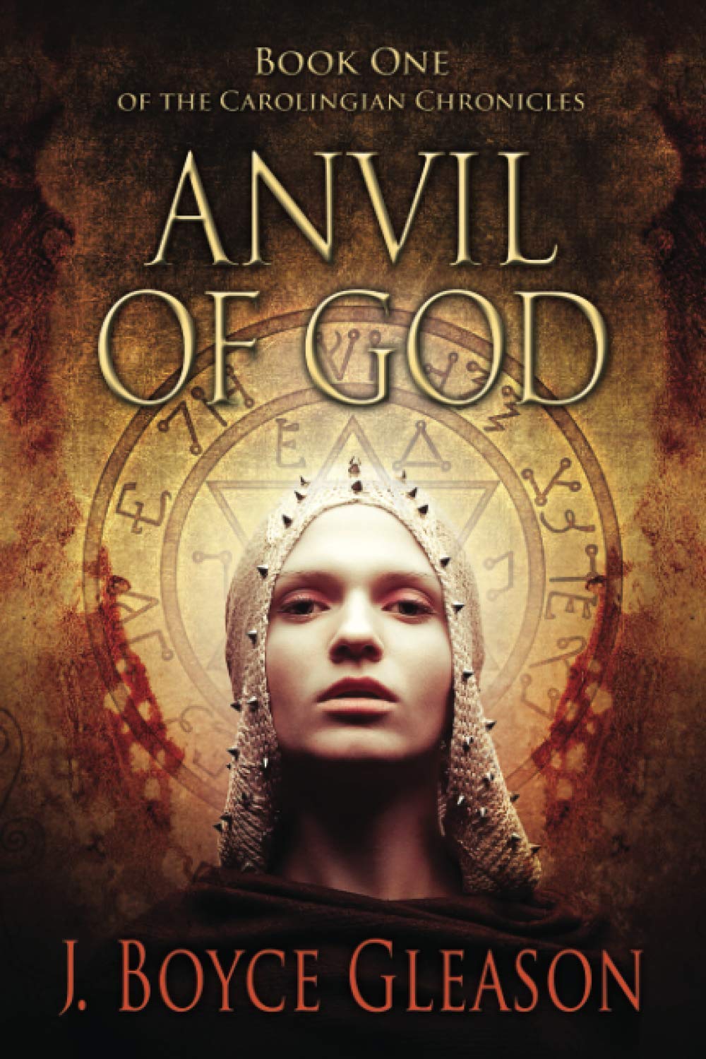 Anvil Of God: Book One of the Carolingian Chronicles,New