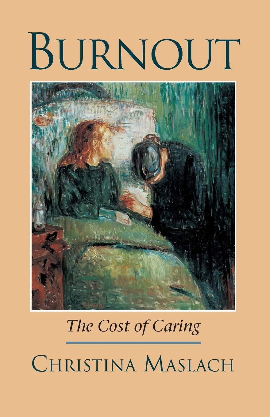 Burnout: The Cost of Caring,Used