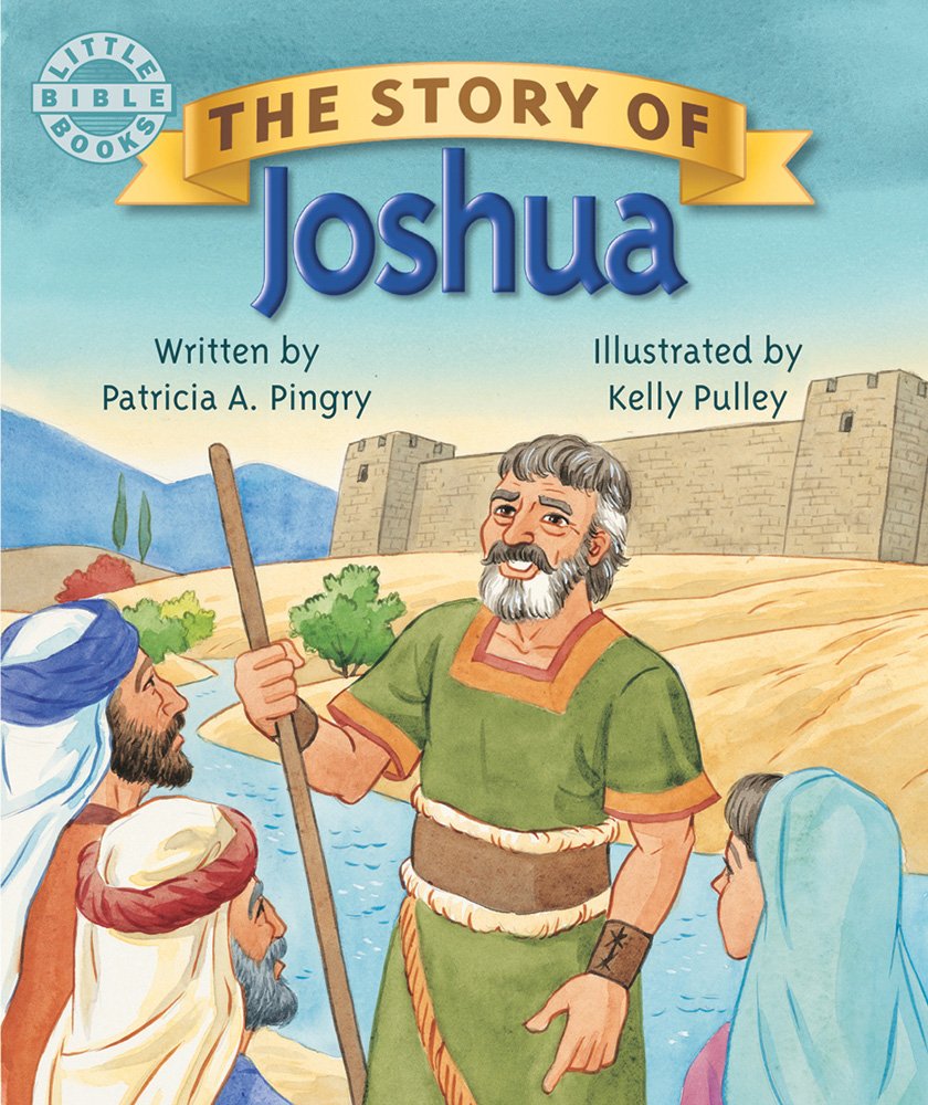 The Story Of Joshua (Little Bible Books)