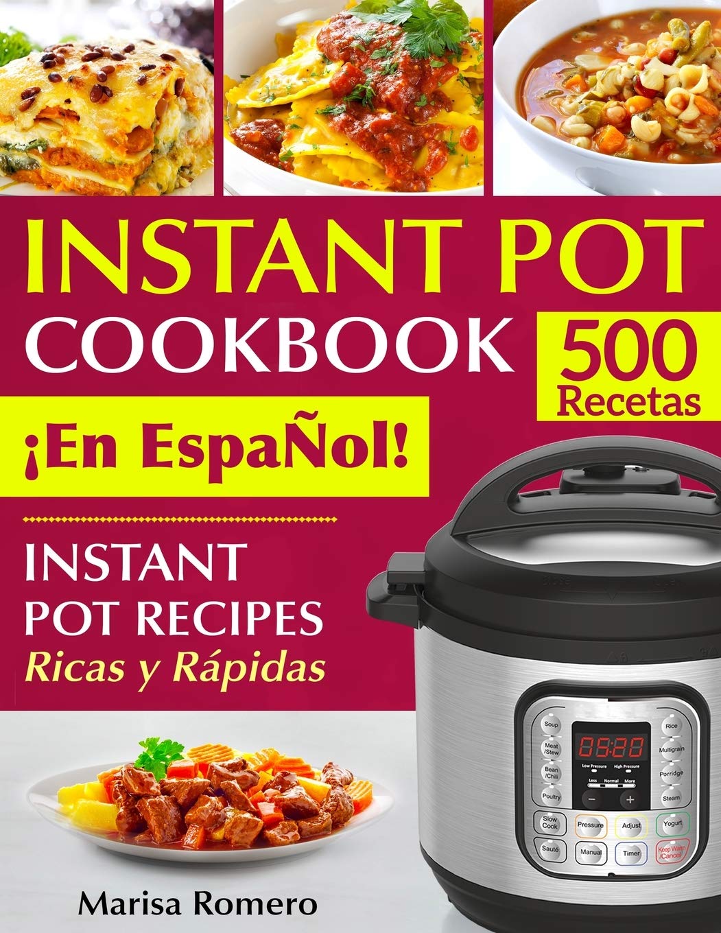 INSTANT POT COOKBOOK En EspaN~ol!: Instant Pot Recipes Ricas y Rapidas (Spanish Edition),Used