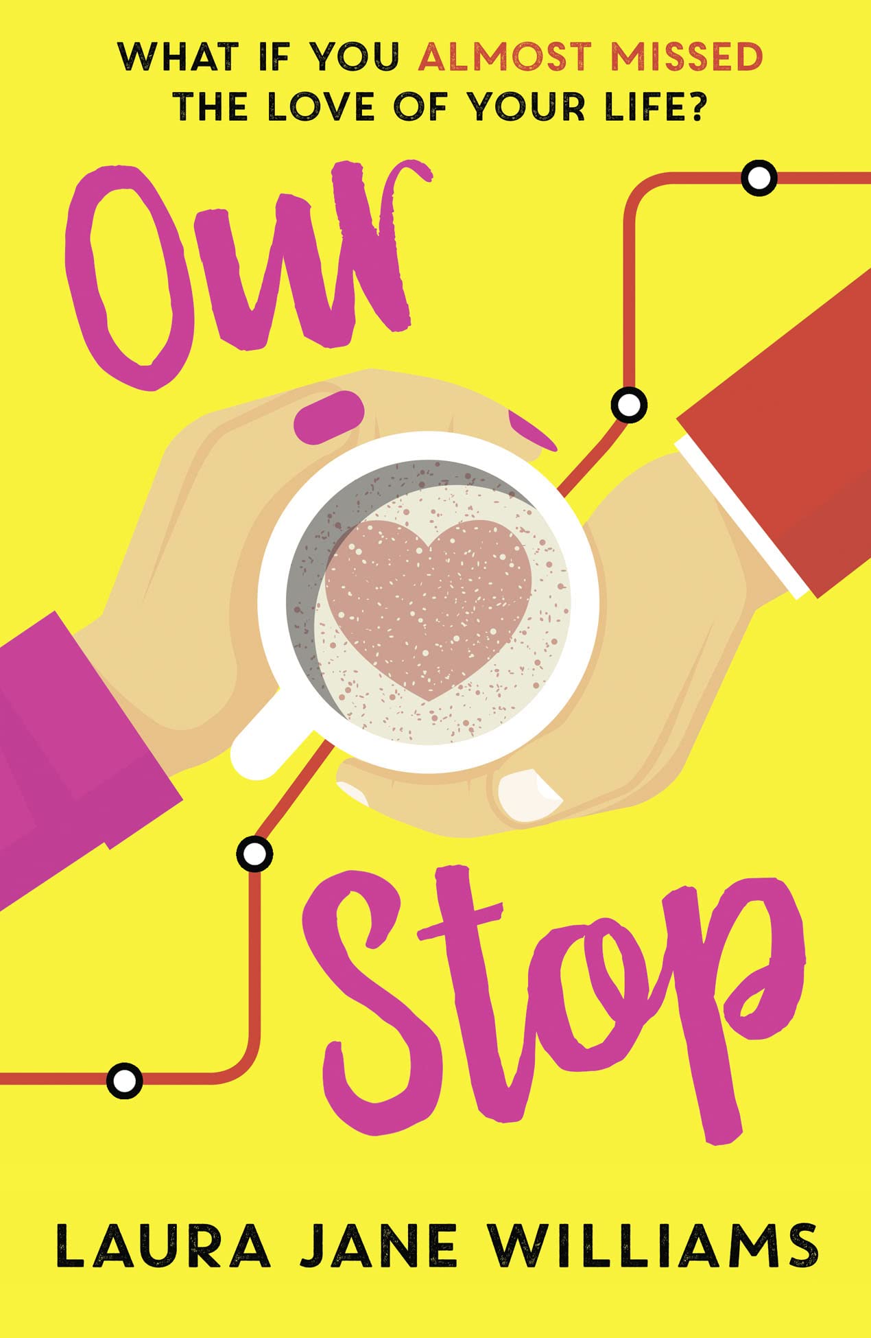Our Stop: The funny, romantic and feelgood top fiction bestseller  a perfect, escapist read,Used