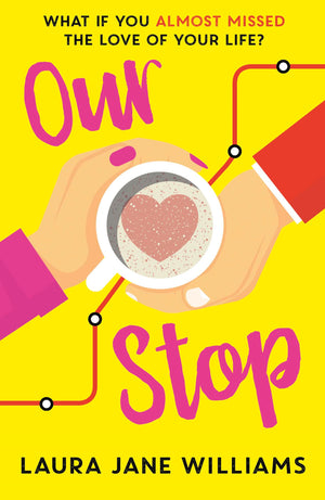 Our Stop: The funny, romantic and feelgood top fiction bestseller  a perfect, escapist read,Used