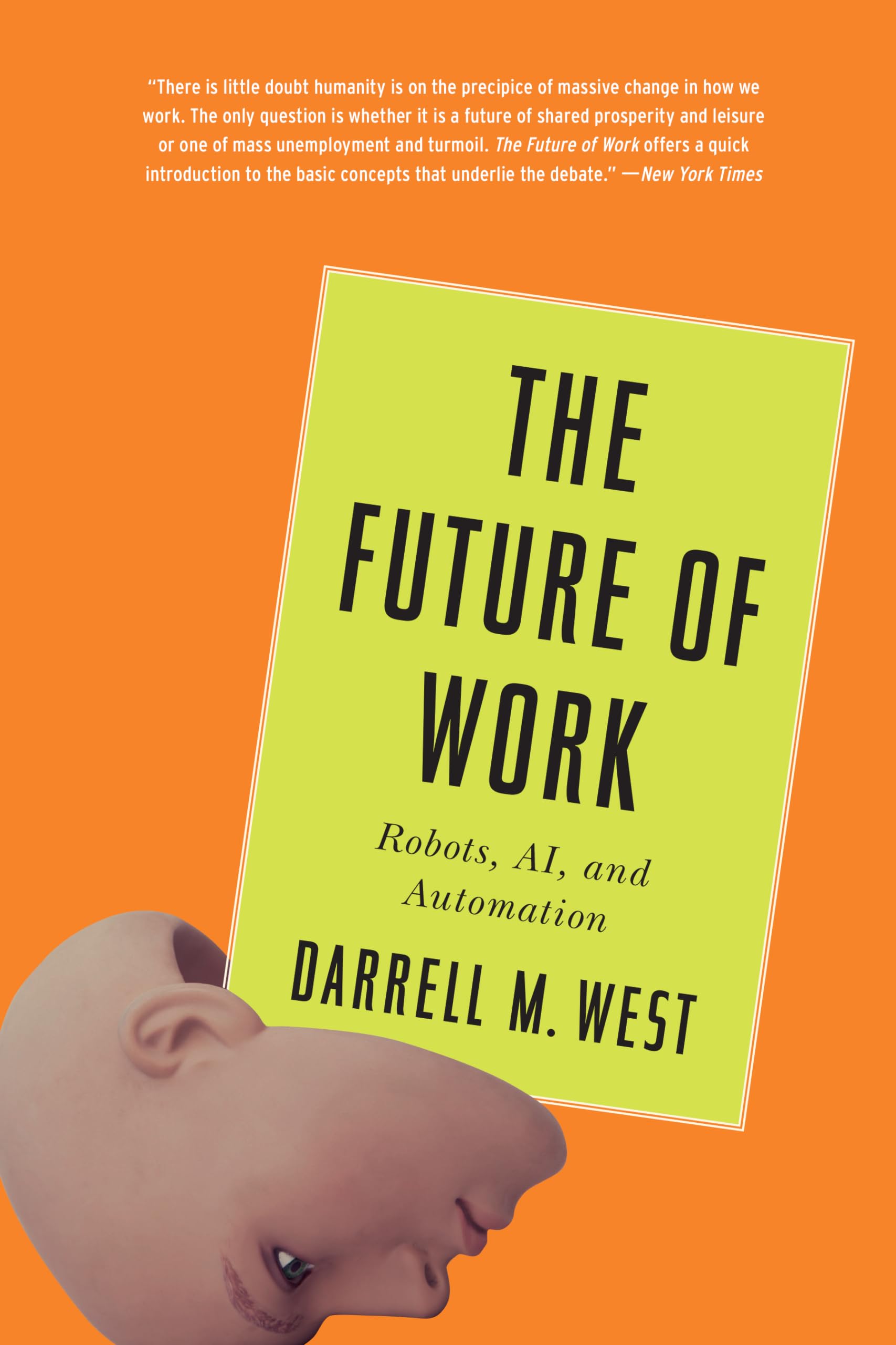 The Future Of Work: Robots, Ai, And Automation,Used