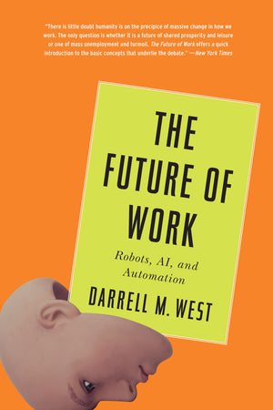 The Future Of Work: Robots, Ai, And Automation,Used