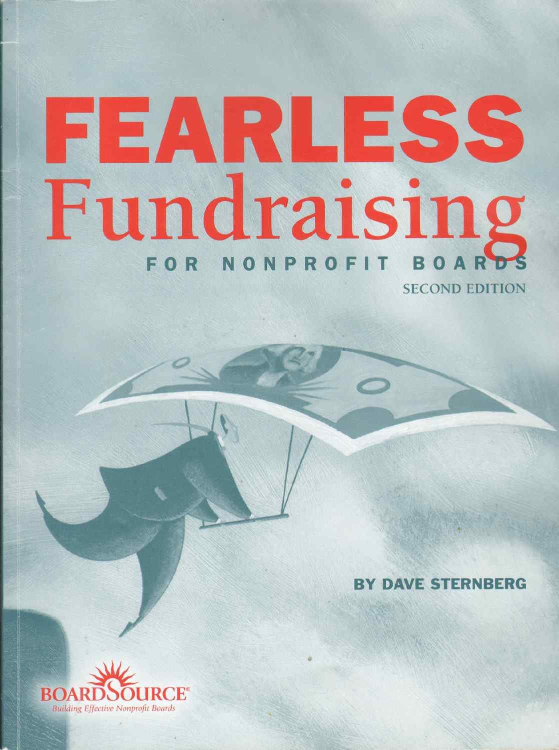 Fearless Fundraising for Nonprofit Boards,New