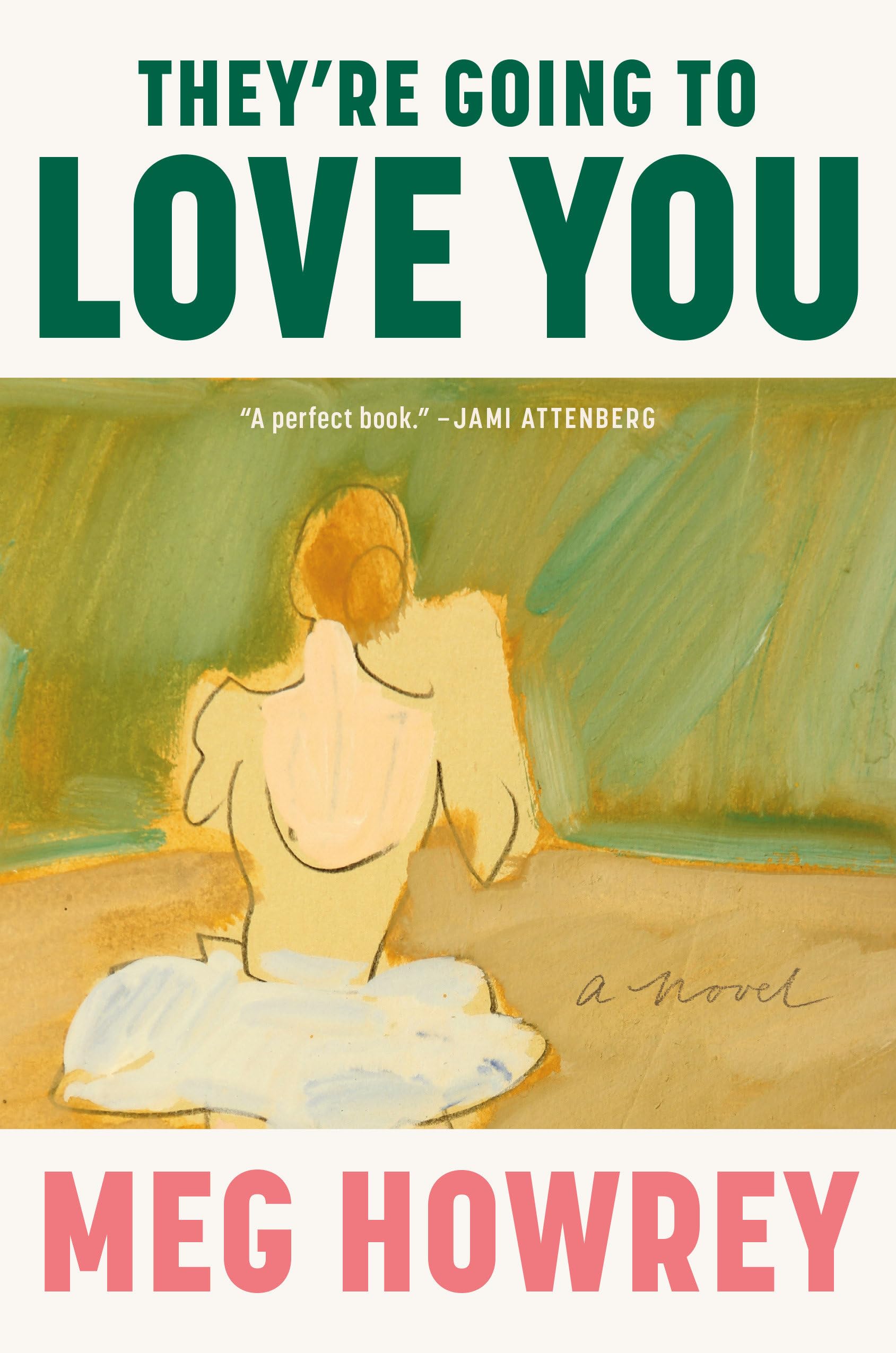 They'Re Going To Love You: A Novel,New