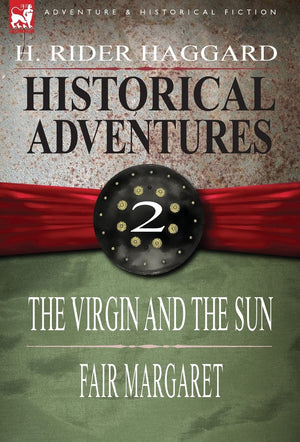 Historical Adventures: 2The Virgin And The Sun & Fair Margaret,New