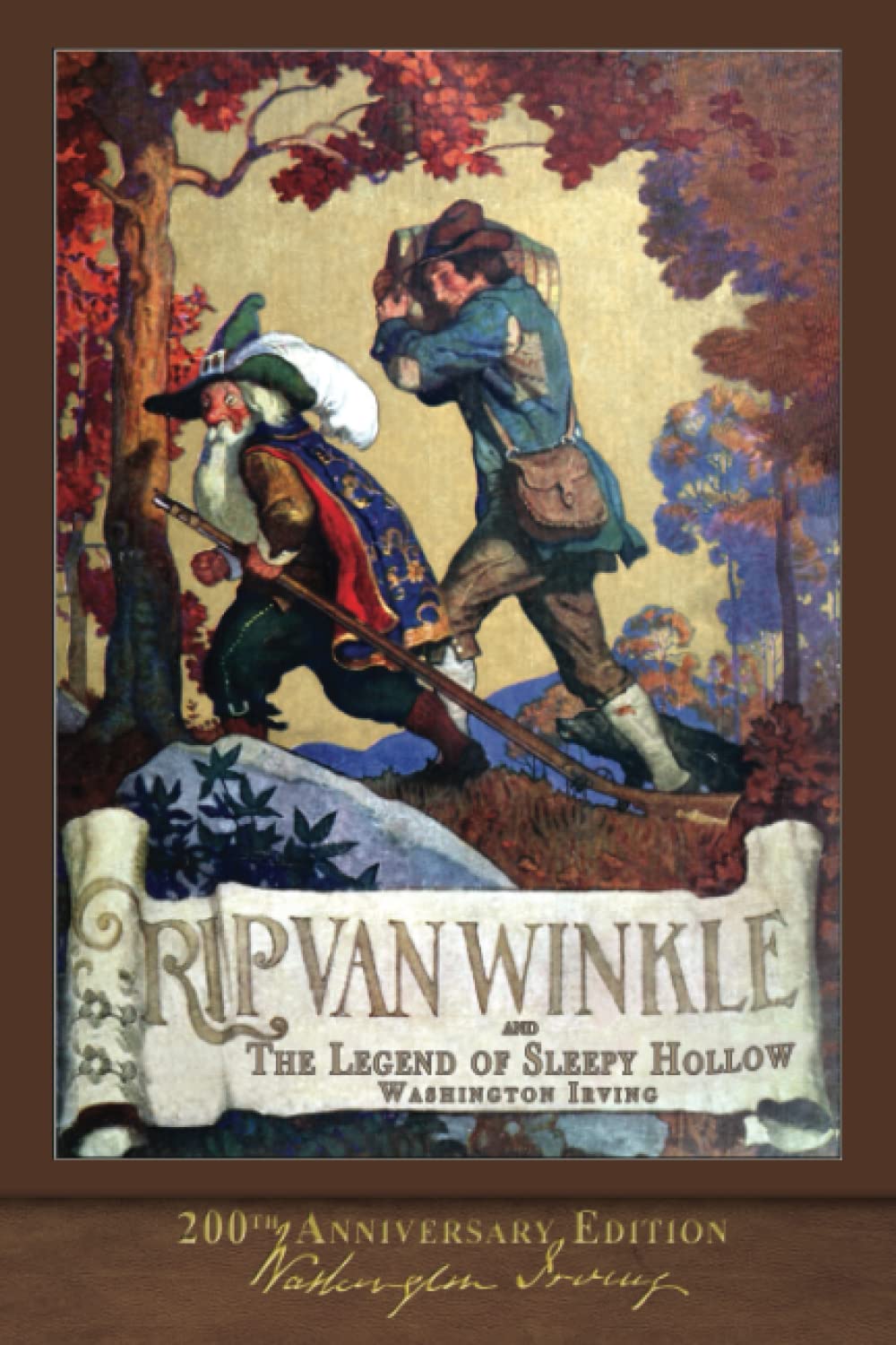 Rip Van Winkle and The Legend of Sleepy Hollow: Illustrated 200th Anniversary Edition,New