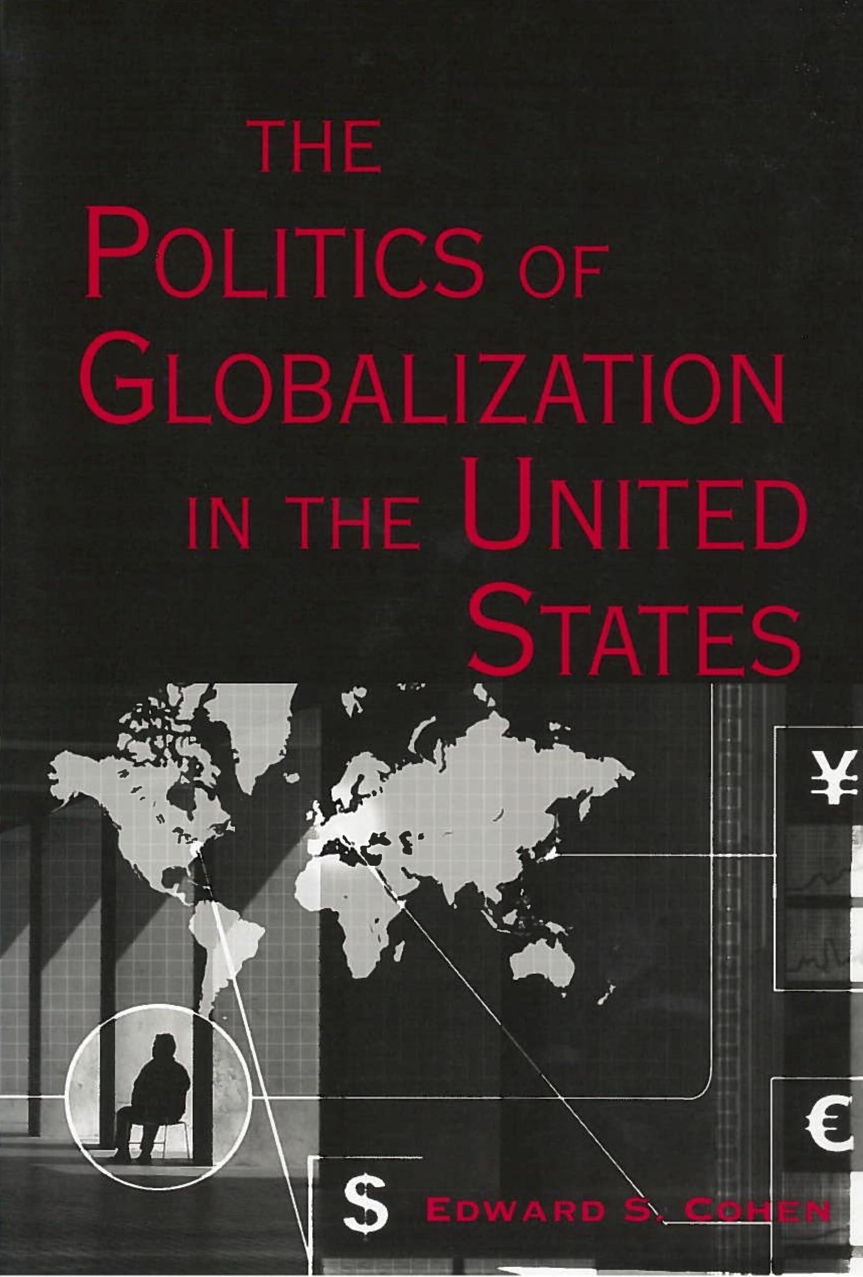 The Politics of Globalization in the United States (Essential Texts in American Government),Used