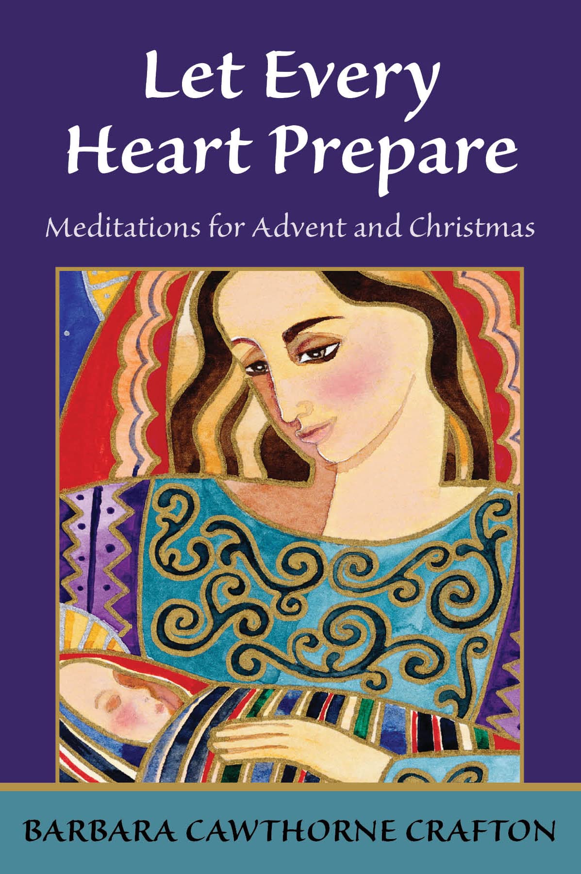Let Every Heart Prepare: Meditations For Advent And Christmas,Used