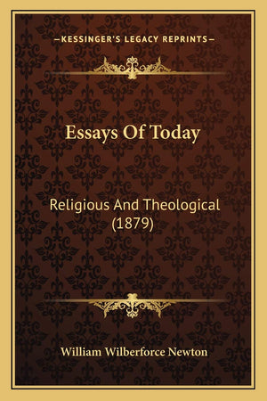 Essays Of Today: Religious And Theological (1879),New