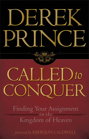 Called to Conquer: Finding Your Assignment in the Kingdom of God,Used