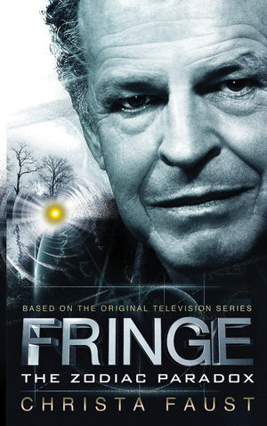 Fringe  The Zodiac Paradox (Novel #1),Used
