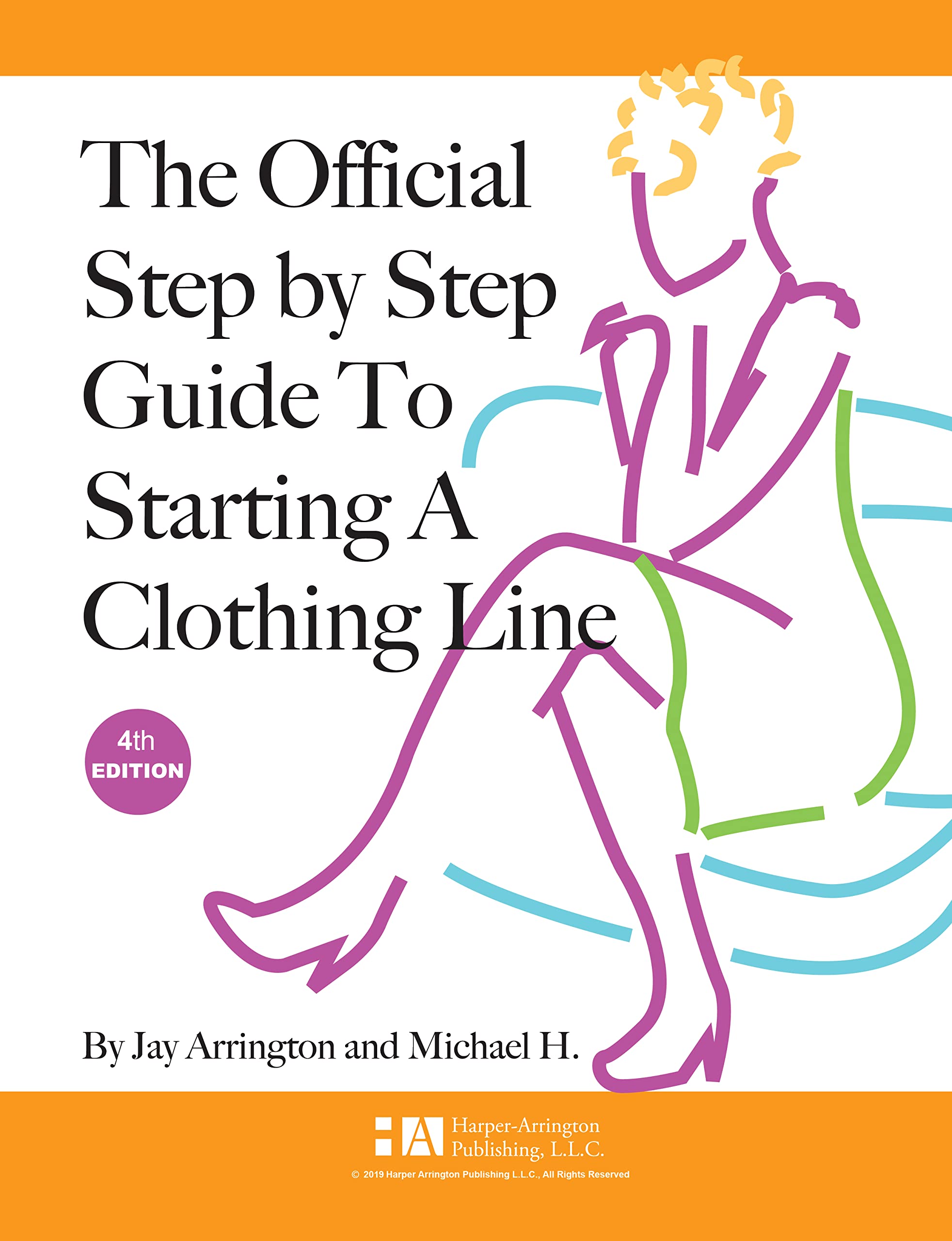 The Official StepbyStep Guide to Starting a Clothing Line,New