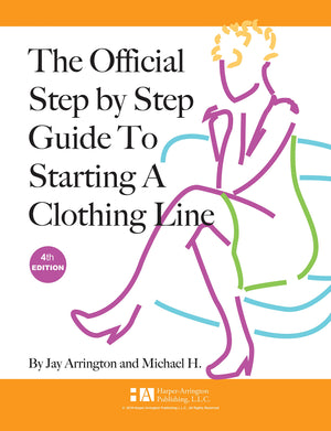 The Official StepbyStep Guide to Starting a Clothing Line,Used
