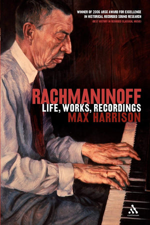 Rachmaninoff: Life, Works, Recordings,Used