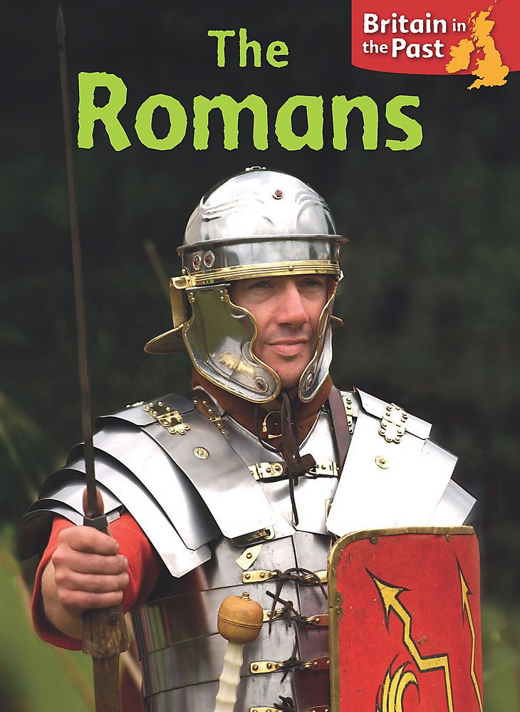 Britain In The Past: The Romans