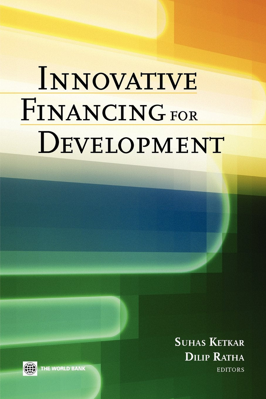 Innovative Financing For Development,New