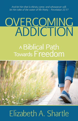 Overcoming Addiction: A Biblical Path Towards Freedom,Used