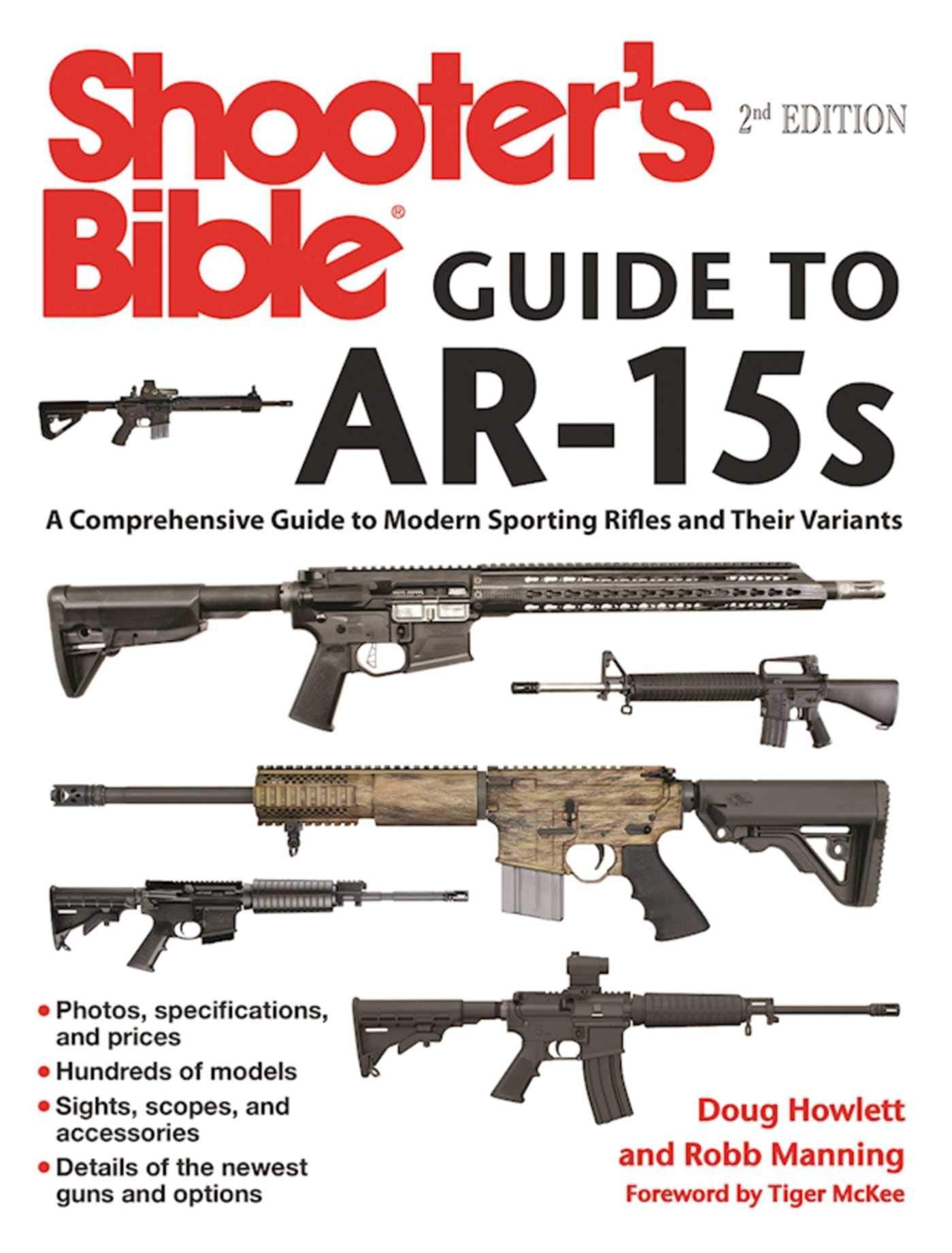 Shooter'S Bible Guide To Ar15S, 2Nd Edition: A Comprehensive Guide To Modern Sporting Rifles And Their Variants