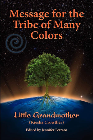 Message for the Tribe of Many Colors,Used