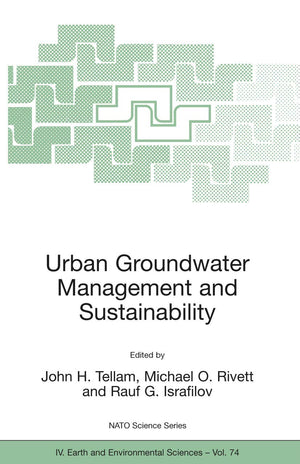 Urban Groundwater Management and Sustainability (NATO Science Series: IV:, 74),Used