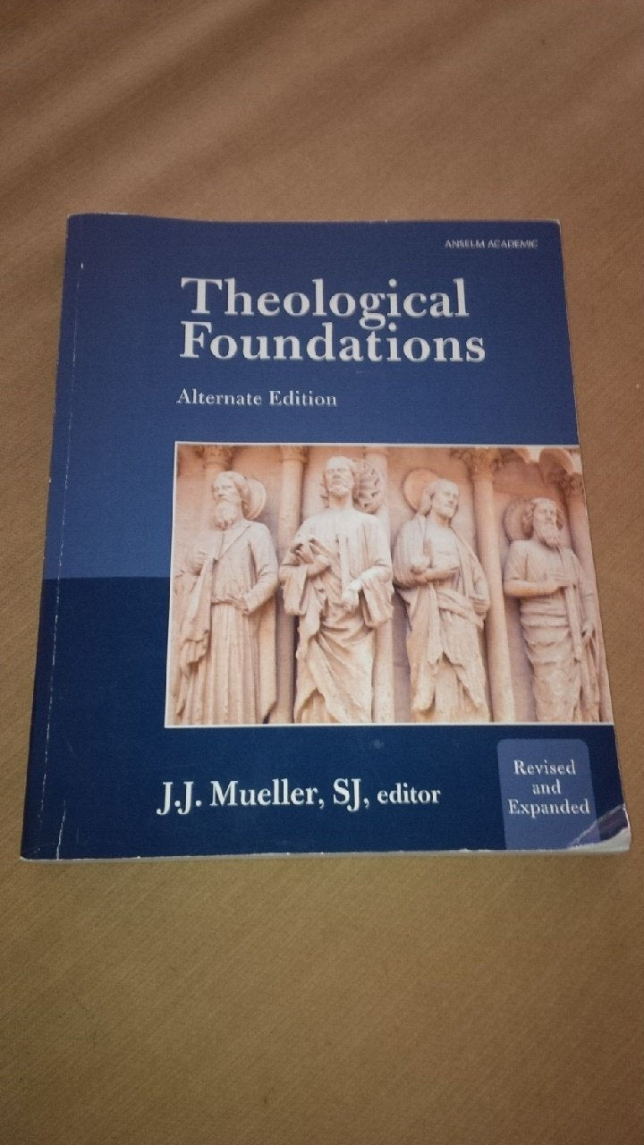 Theological Foundations Alternate Edition: Alternate Edition
