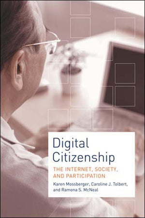 Digital Citizenship: The Internet, Society, and Participation,Used