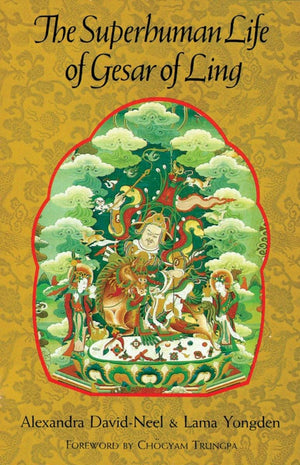 The Superhuman Life of Gesar of Ling,Used