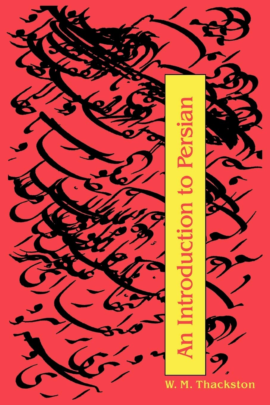An Introduction To Persian, Revised 3Rd Edition,New