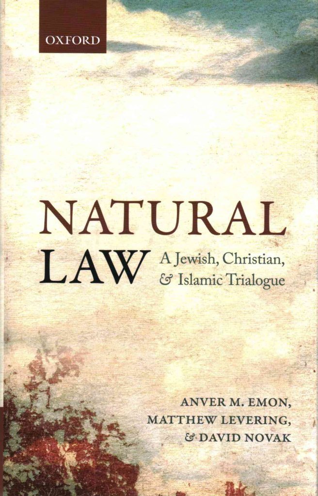 Natural Law: A Jewish, Christian, and Muslim Trialogue,Used