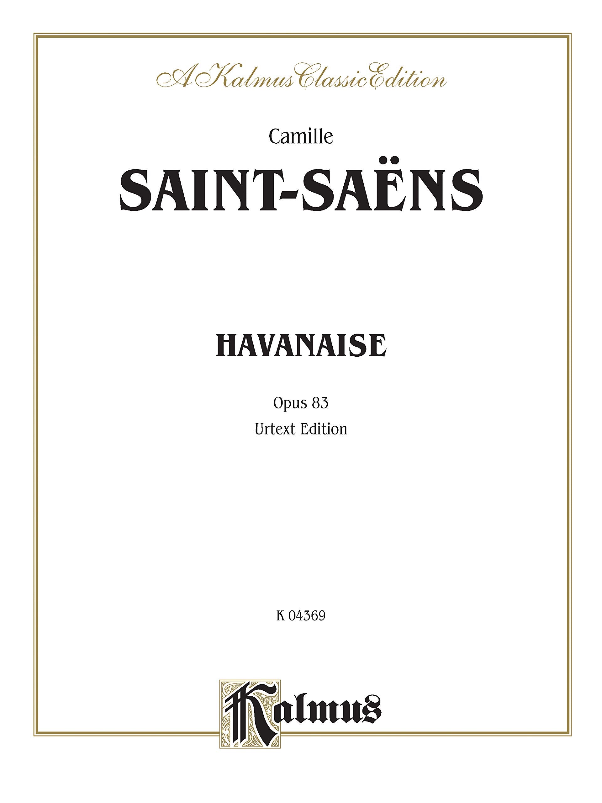Havanaise, Op. 83 (Urtext) (Kalmus Edition),Used