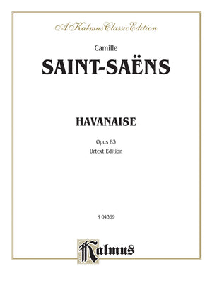 Havanaise, Op. 83 (Urtext) (Kalmus Edition),Used