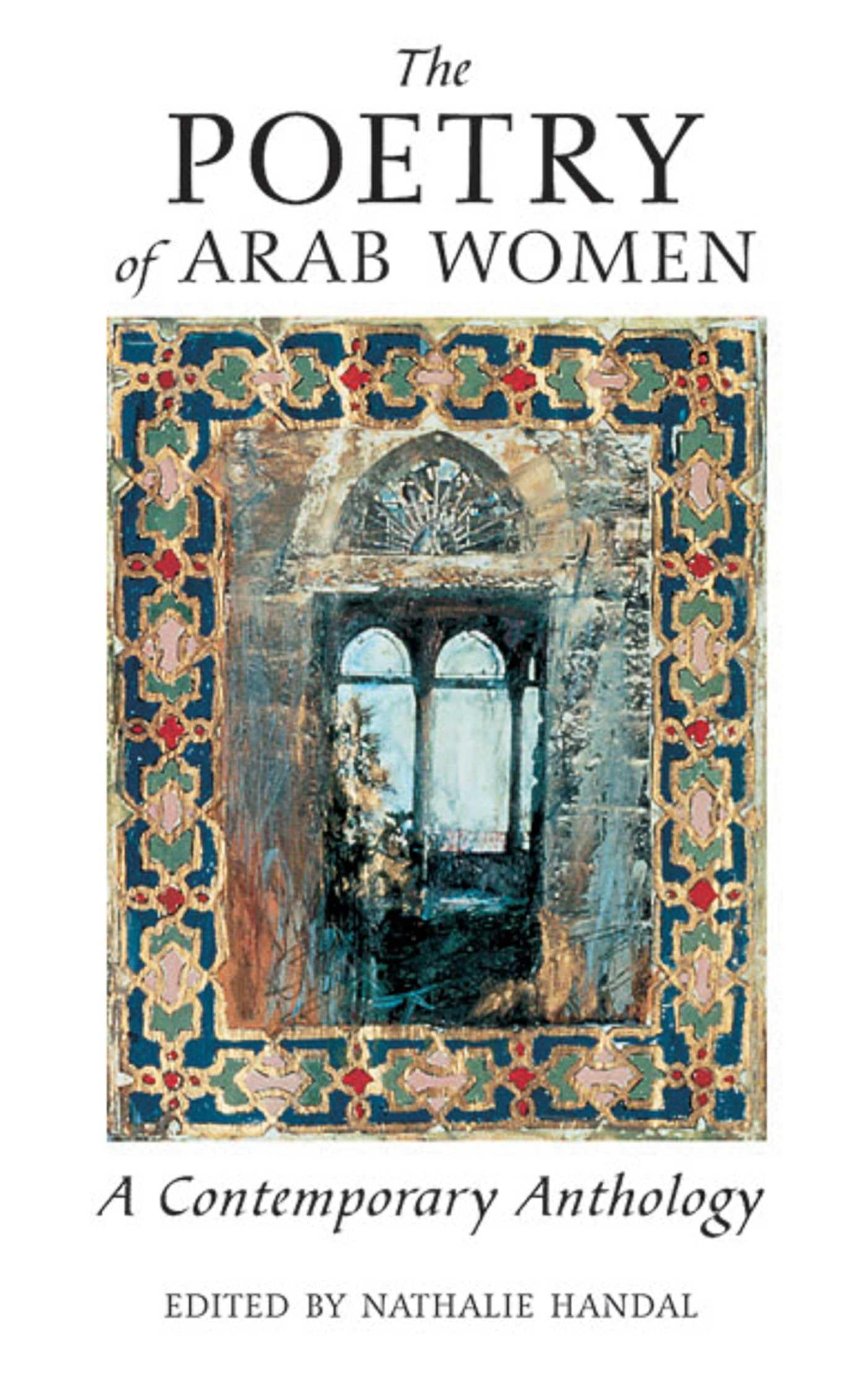 The Poetry of Arab Women: A Contemporary Anthology,Used