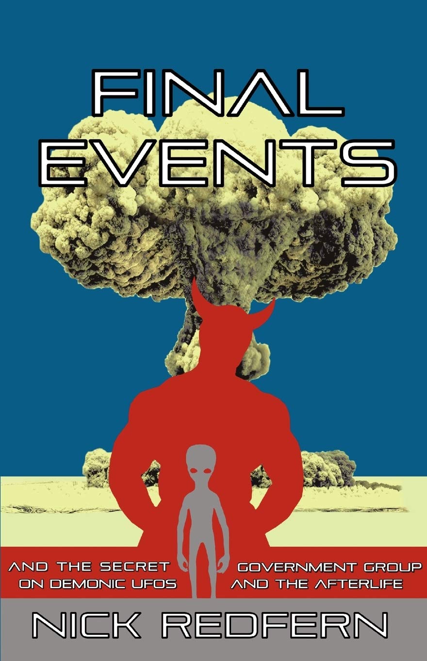 Final Events And The Secret Government Group On Demonic Ufos And The Afterlife