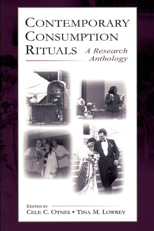 Contemporary Consumption Rituals (Marketing and Consumer Psychology Series),Used