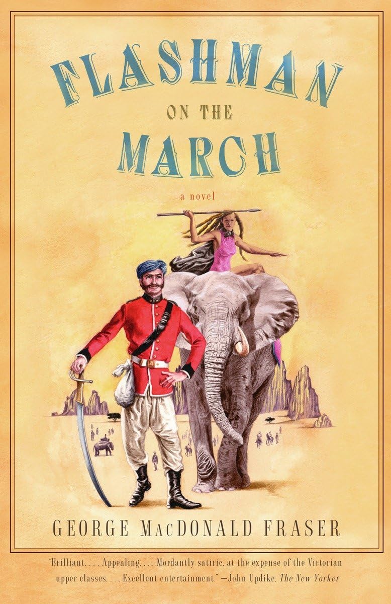 Flashman on the March (Flashman Papers),Used