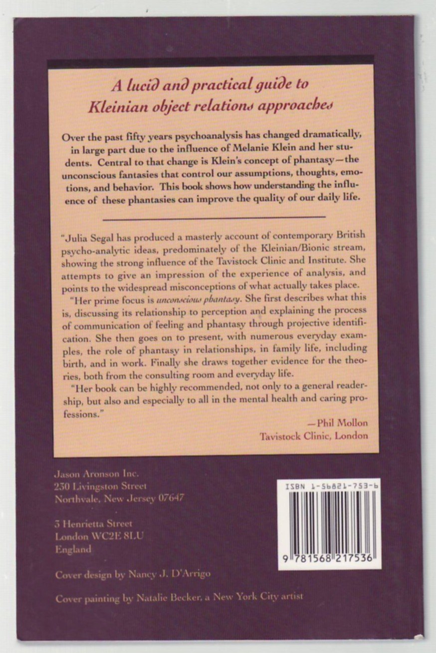 Phantasy in Everyday Life: A Psychoanalytical Approach to Understanding Ourselves (Master Work Series),Used