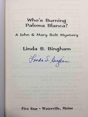 Who's Burning Paloma Blanca? A John & Mary Bolt Mystery,Used