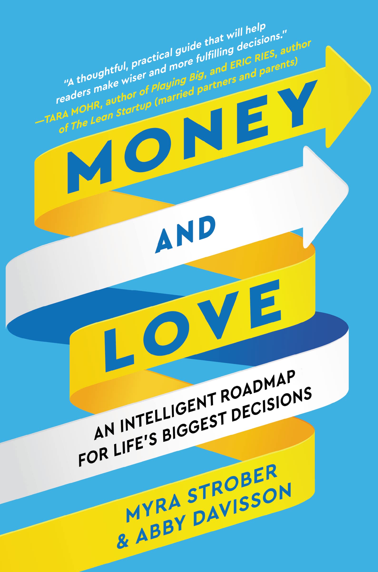Money And Love: An Intelligent Roadmap For Life'S Biggest Decisions,Used