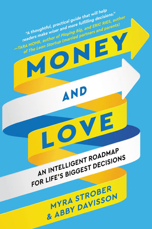 Money And Love: An Intelligent Roadmap For Life'S Biggest Decisions,Used