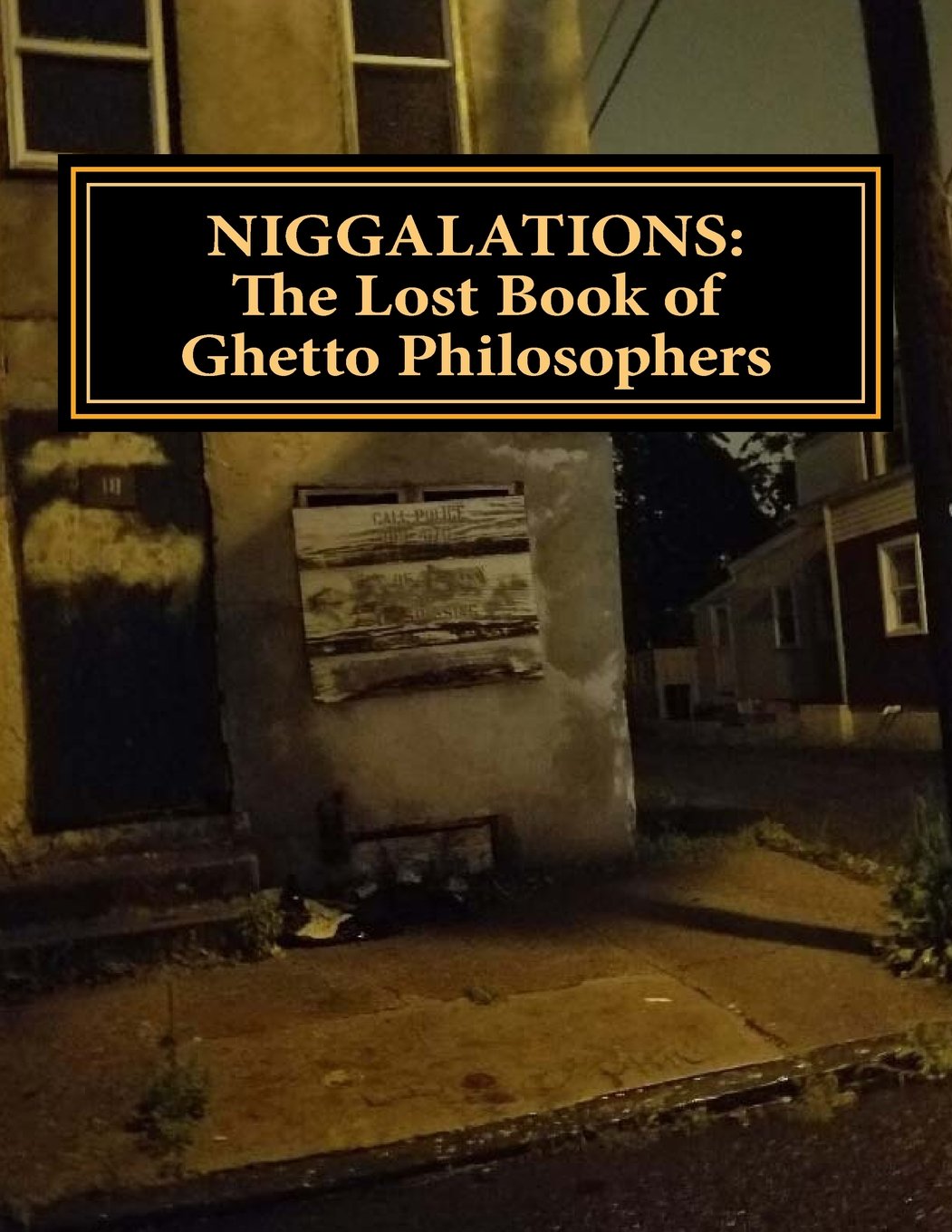 NIGGALATIONS: The Lost book of Ghetto Philosophers: Inspirational quotes,Used