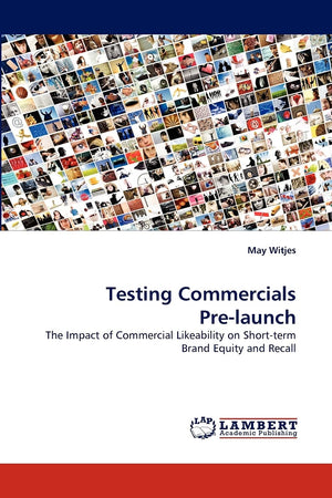 Testing Commercials Prelaunch: The Impact of Commercial Likeability on Shortterm Brand Equity and Recall,Used